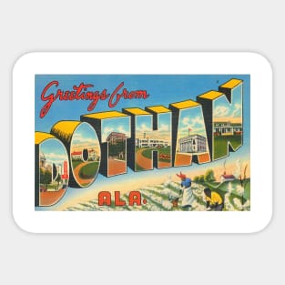 Greetings from Dothan, Alabama - Vintage Large Letter Postcard Sticker